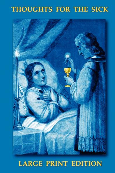 Thoughts for the Sick Large Print Edition