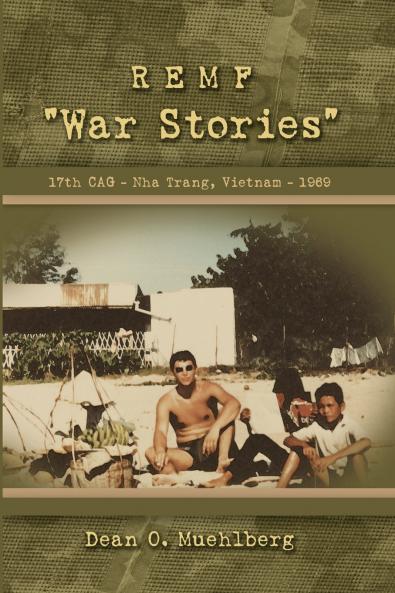 REMF War Stories 17TH CAG - Nha Trang Vietnam - 1969
