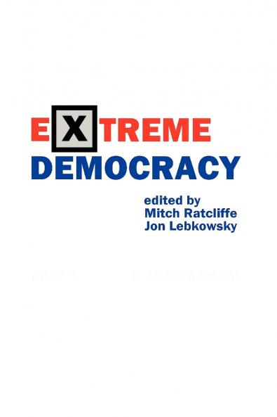 Extreme Democracy