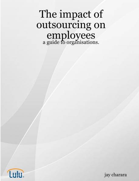 The impact of outsourcing on employees