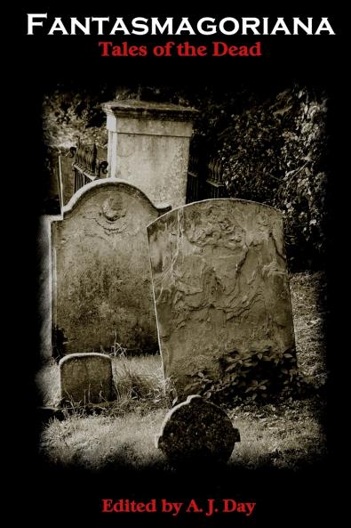 Fantasmagoriana (Tales of The Dead)