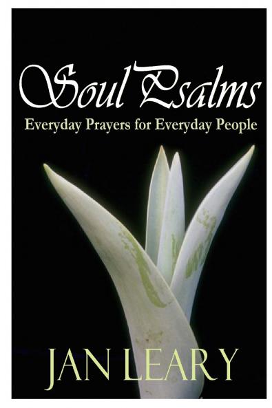 Soul Psalms - Everyday Prayers for Everyday People