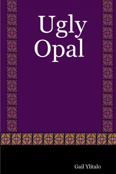 Ugly Opal
