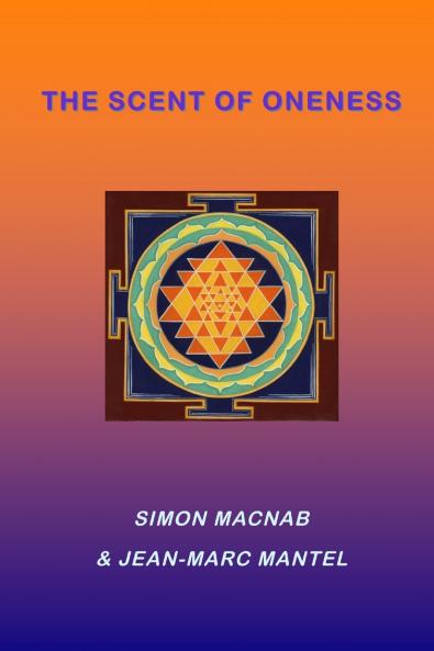 The Scent of Oneness