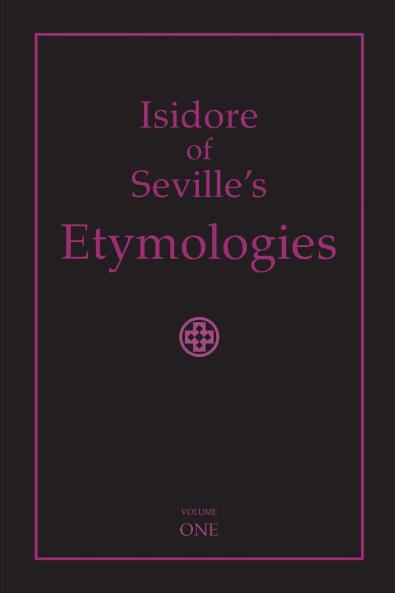 Isidore of Seville's Etymologies