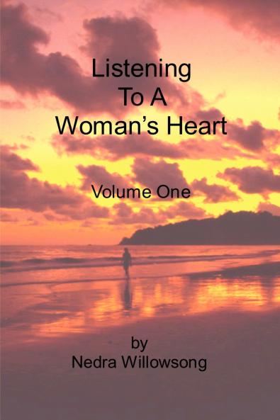 Listening To A Woman's Heart Volume One