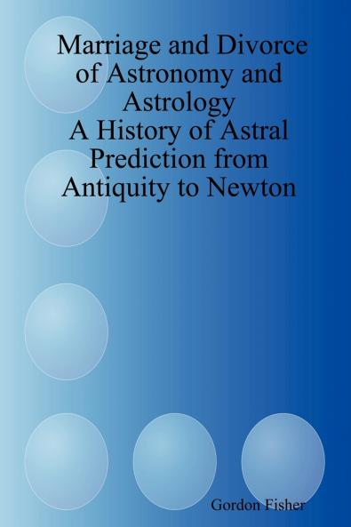 Marriage and Divorce of Astronomy and Astrology