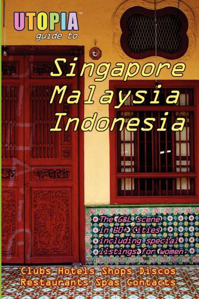 Utopia Guide to Singapore Malaysia & Indonesia