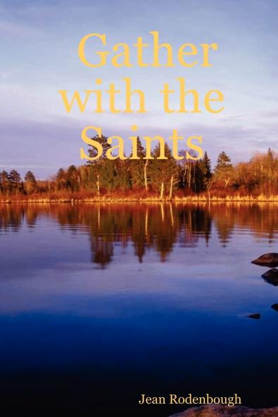 Gather with the Saints