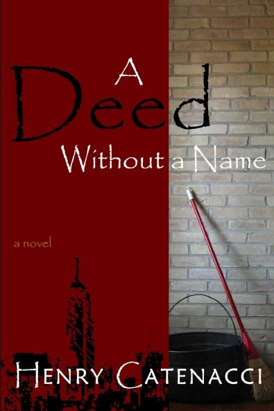 A Deed Without a Name