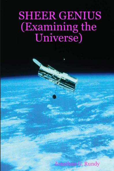 SHEER GENIUS  (Examining the Universe)