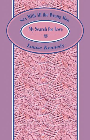 Sex With All the Wrong Men