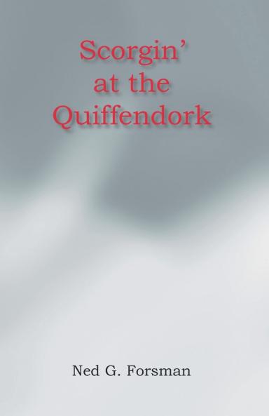 Scorgin' at the Quiffendork