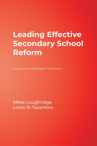 Leading Effective Secondary School Reform