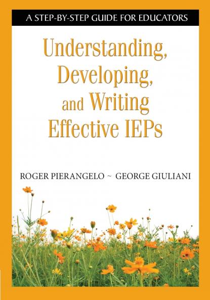 Understanding Developing and Writing Effective IEPs