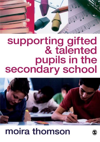 Supporting Gifted and Talented Pupils in the Secondary School