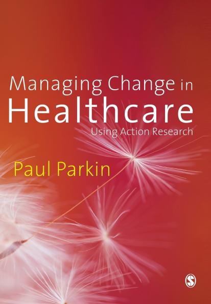 Managing Change in Healthcare