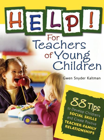 Help! for Teachers of Young Children