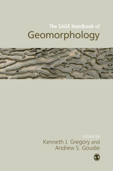 The SAGE Handbook of Geomorphology