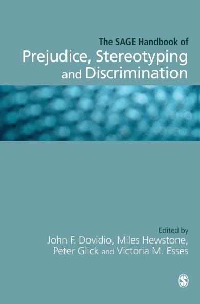 The SAGE Handbook of Prejudice Stereotyping and Discrimination
