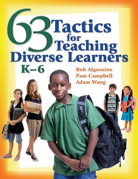 63 Tactics for Teaching Diverse Learners K-6