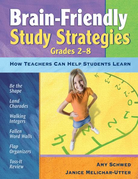 Brain-Friendly Study Strategies Grades 2-8