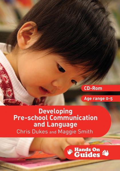 Developing Pre-school Communication and Language
