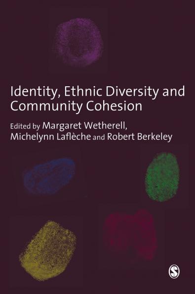 Identity Ethnic Diversity and Community Cohesion