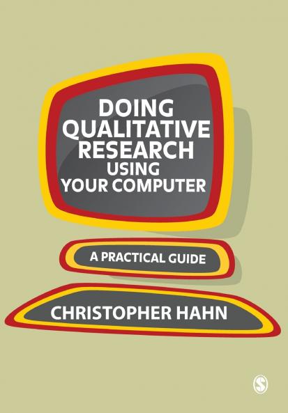 Doing Qualitative Research Using Your Computer