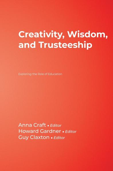 Creativity Wisdom and Trusteeship