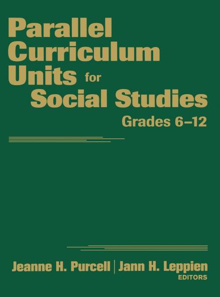 Parallel Curriculum Units for Social Studies Grades 6-12