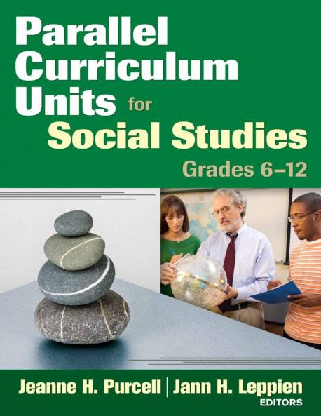 Parallel Curriculum Units for Social Studies Grades 6-12