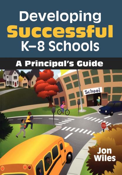 Developing Successful K-8 Schools