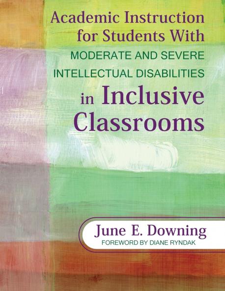 Academic Instruction for Students with Moderate and Severe Intellectual Disabilities in Inclusive Classrooms