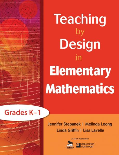 Teaching by Design in Elementary Mathematics Grades K-1