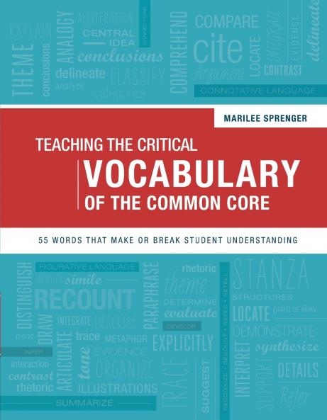 Teaching the Critical Vocabulary of the Common Core