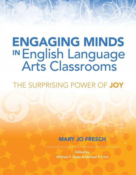 Engaging Minds in English Language Arts Classrooms