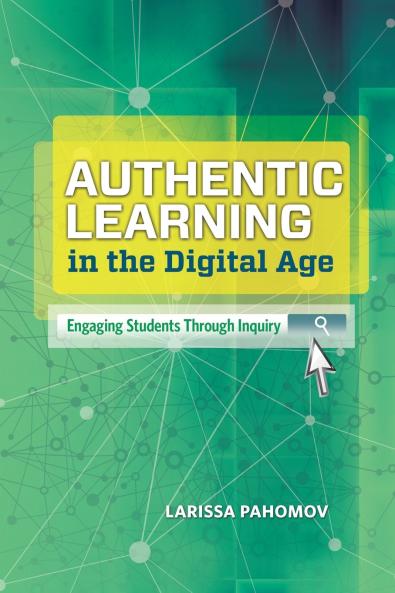Authentic Learning in the Digital Age