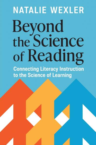 Beyond the Science of Reading