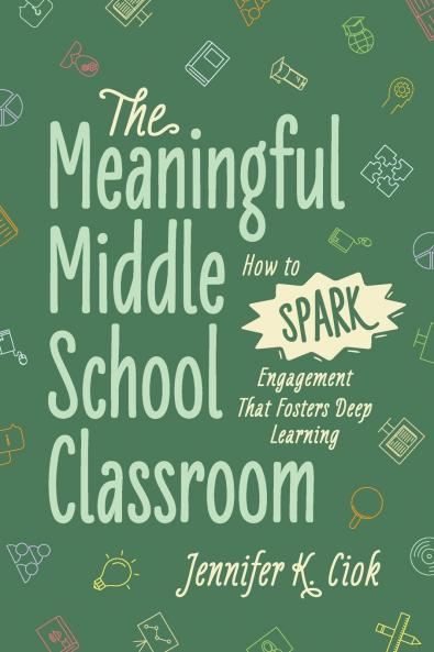 The Meaningful Middle School Classroom