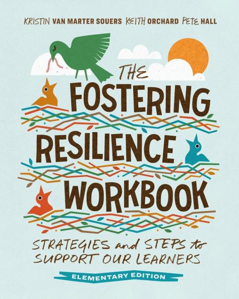 The Fostering Resilience Workbook