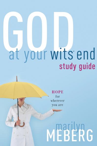 God at Your Wits' End