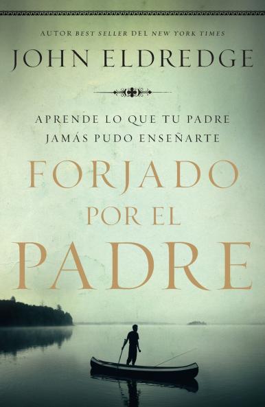 Forjado por el padre | Softcover  | Fathered by God