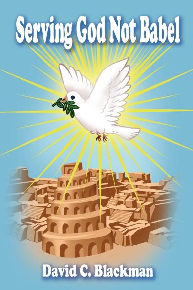 Serving God Not Babel