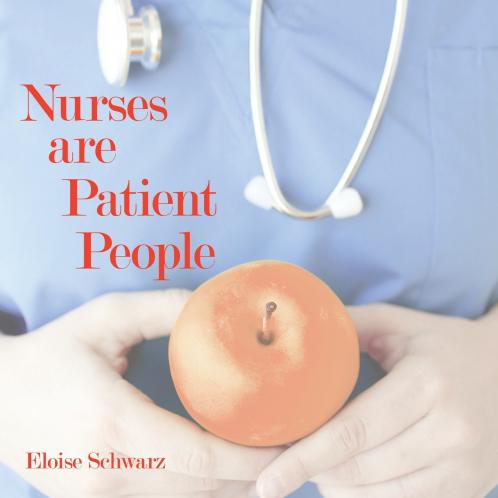 Nurses are Patient People