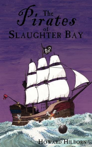 THE PIRATES OF SLAUGHTER BAY