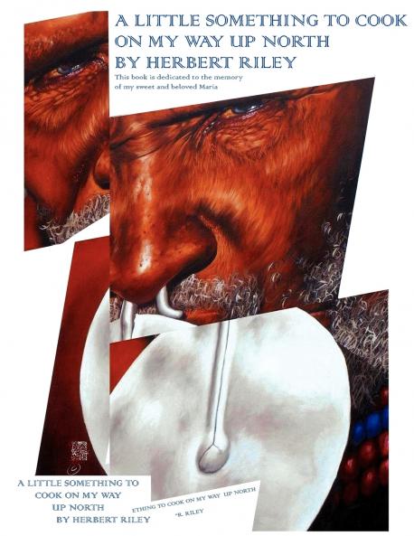 A Little Something to Cook On My Way Up North