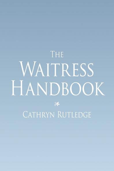 The Waitress Handbook