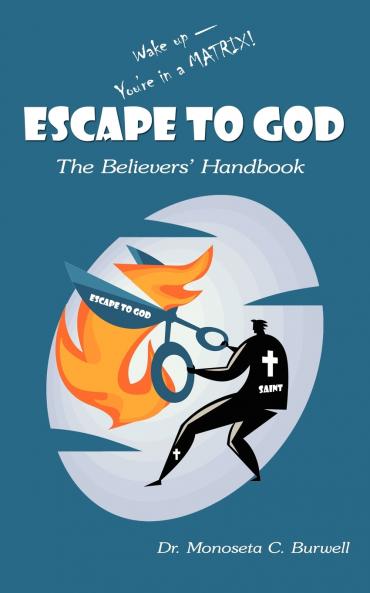 Escape to God
