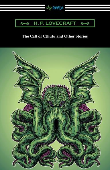 The Call of Cthulu and Other Stories